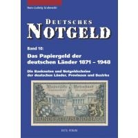 Das Papiergeld der dt. Lnder 1871-1948 