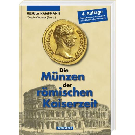 Ursula Kampmann, Die Münzen der römischen Kaiserzeit, Neue Ausgabe 2022 - 4. Auflage